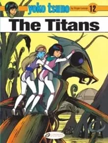 Image of Yoko Tsuno Vol. 12: the Titans