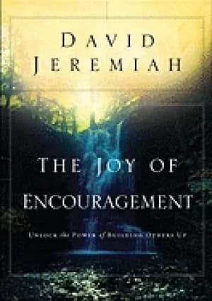 Image of joy of encouragement unlock the power of building others up
