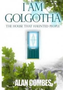 Image of I Am Golgotha by Alan Combes Paperback