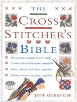 Image of The Cross Stitchers Bible by Jane Greenoff Hardback
