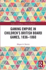 Image of Gaming Empire in Childrens British Board Games 1836-1860