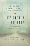 Image of invitation to a journey a road map for spiritual formation