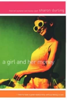 Image of A Girl and Her Money by Sharon Durling Book