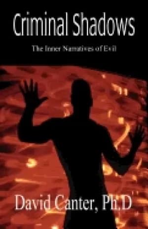 Image of criminal shadows inner narratives of evil