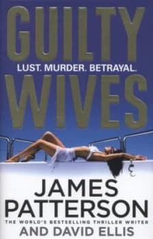 Image of Guilty Wives by James Patterson Hardback
