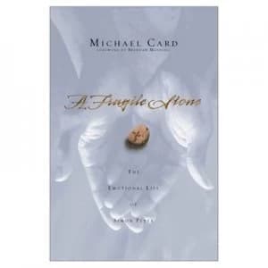 Image of A Fragile Stone by Michael Card Book