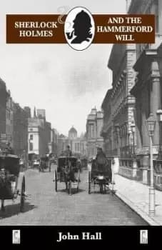 Image of Sherlock Holmes and the Hammerford Will by John Hall