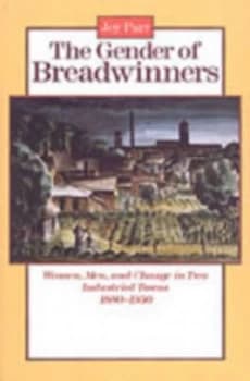 Image of Gender of Breadwinners by Joy Parr Paperback