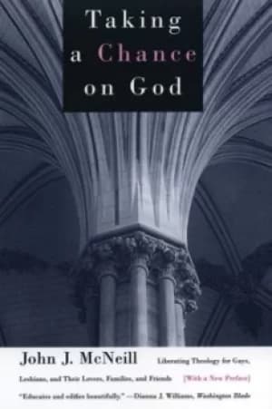Image of Taking a Chance on God by John J. McNeill