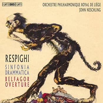 Image of Orchestre Philharmonique Royal de Liège - Respighi: Sinfonia Drammatica/Belfagor Overture CD