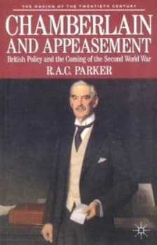 Image of Chamberlain and Appeasement by R. A. C Parker Paperback