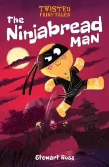 Image of Twisted Fairy Tales: The Ninjabread Man