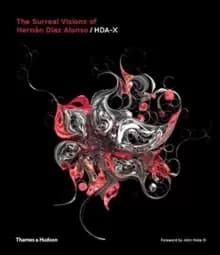 Image of The Surreal Visions of Hernan Diaz Alonso/HDA-X