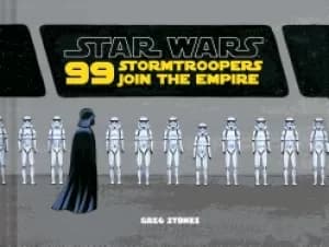 Image of star wars 99 stormtroopers join the empire