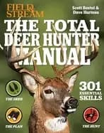 Image of total deer hunter manual 301 hunting skills you need 2020 paperback field a