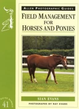 Image of Field Management for Horses and Ponies by Sian Evans Paperback