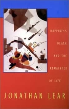 Image of Happiness Death and the Remainder of Life by Jonathan Lear Paperback