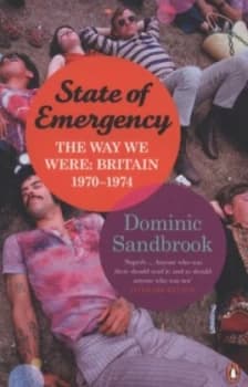Image of State of Emergency by Dominic Sandbrook Paperback