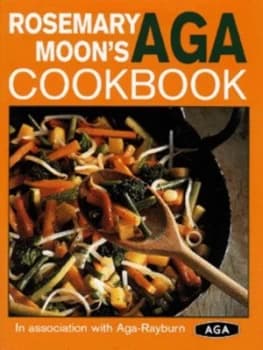Image of Rosemary Moons Aga Cookbook by Rosemary Moon Hardback