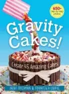 Image of gravity cakes create 45 amazing cakes