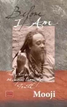 Image of Before I Am : The Direct Recognition of Truth