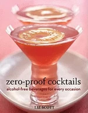 Image of zero proof cocktails alcohol free beverages for every occasion