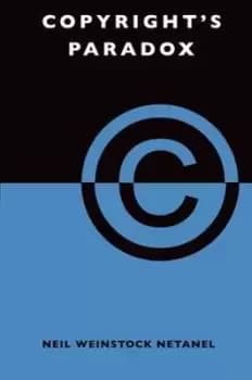 Image of Copyright's Paradox by Neil Weinstock Netanel