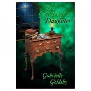 Image of The Caretakers Daughter by Gabrielle Goldsby Paperback