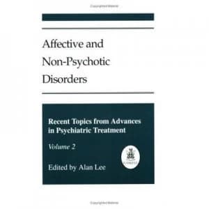 Image of Affective and Non-Psychotic Disorders by Alan Lee Paperback