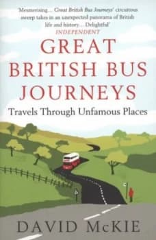 Image of Great British Bus Journeys by David Mckie Book