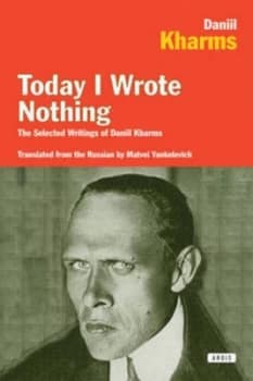 Image of Today I Wrote Nothing by Daniel Kharms Paperback