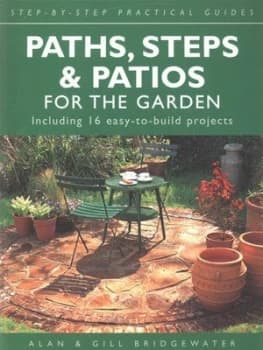 Image of Paths Steps and Patios for the Garden by Alan Bridgewater and Gill Bridgewater Paperback