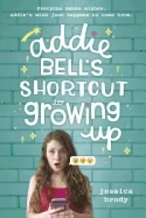 Image of addie bells shortcut to growing up