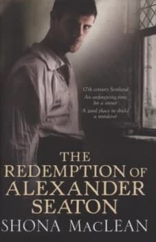 Image of The Redemption of Alexander Seaton by S.G. Maclean Hardback