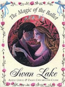 Image of Swan Lake by Adle Geras and Emma Chichester Clark Hardback