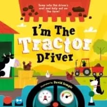 Image of I'm The Tractor Driver