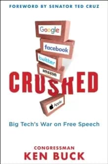 Image of BIG TECH TYRANNY : Modern Monopolies Crush Free Speech and the Free Market