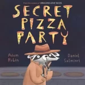 Image of Secret Pizza Party by Adam Rubin