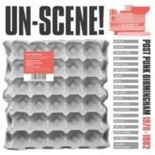 Image of Un-scene: Post-punk Birmingham 1978-1982