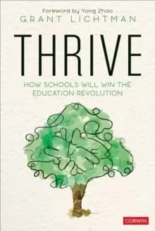 Image of Thrive : How Schools Will Win the Education Revolution