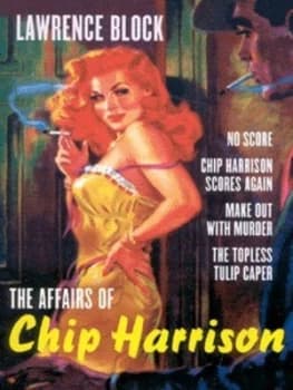 Image of The Affairs of Chip Harrison by Lawrence Block Book