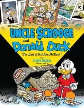 Image of Walt Disney Uncle Scrooge and Donald Duck: The Last of the by Don Rosa