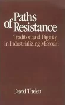 Image of Paths of Resistance by David Thelen