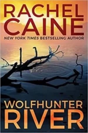 Image of Wolfhunter river by Rachel Caine