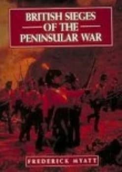 Image of British Sieges of the Peninsular War by Frederick Myatt Book