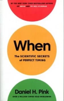 Image of When by Daniel H. Pink Hardback