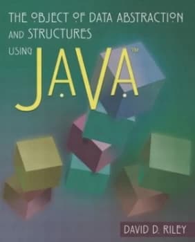 Image of The Object of Data Abstraction and Structures Using Java by David Riley Hardback