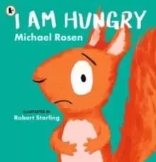 Image of I Am Hungry