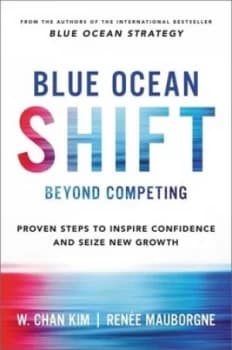 Image of Blue Ocean Shift by Renee Mauborgne Hardback