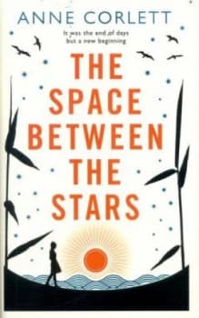 Image of The Space between the Stars by Anne Corlett Hardback